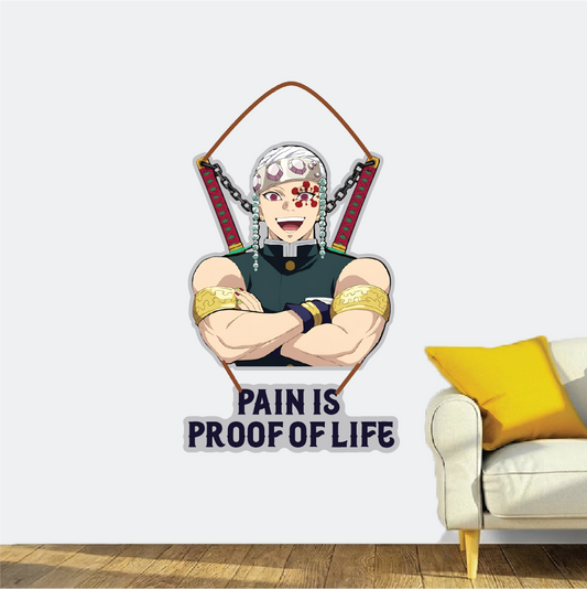Tengen Uzui – Pain Is Proof of Life Wall Hanging