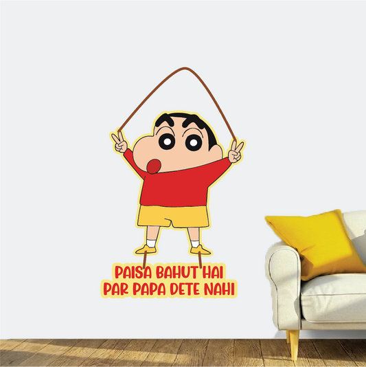 PAISA Bahut Hai Per Papa Dete Nahi Shinchan Wall Hanging