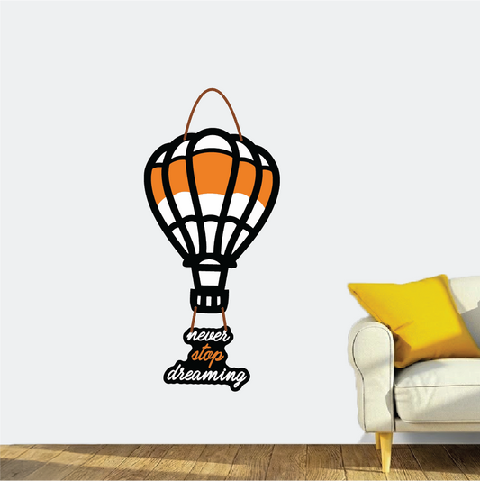 Never Stop Dreaming – Hot Air Balloon Wall Hanging