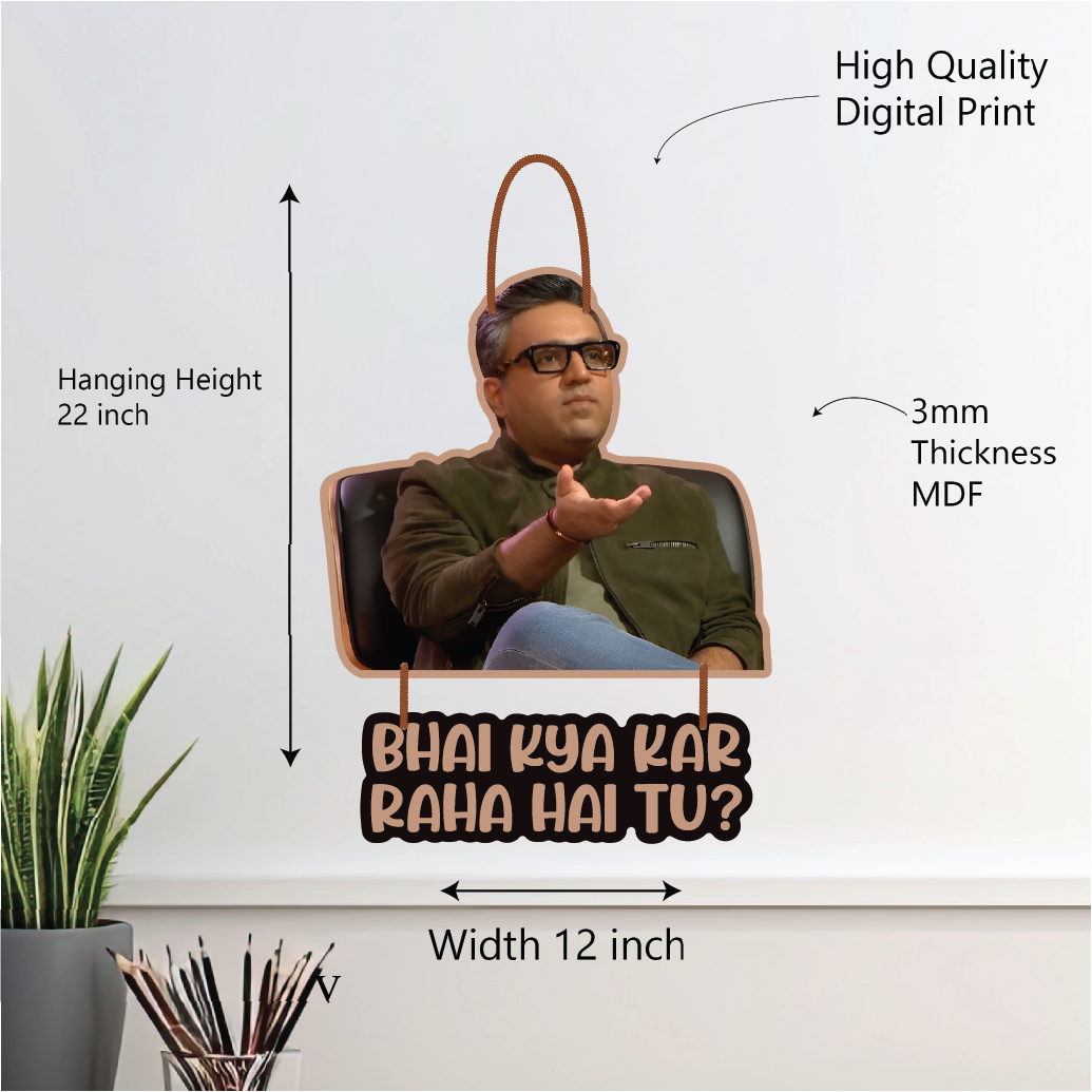 Bhai Kya Kar Raha Hai Tu? – Wall Hanging