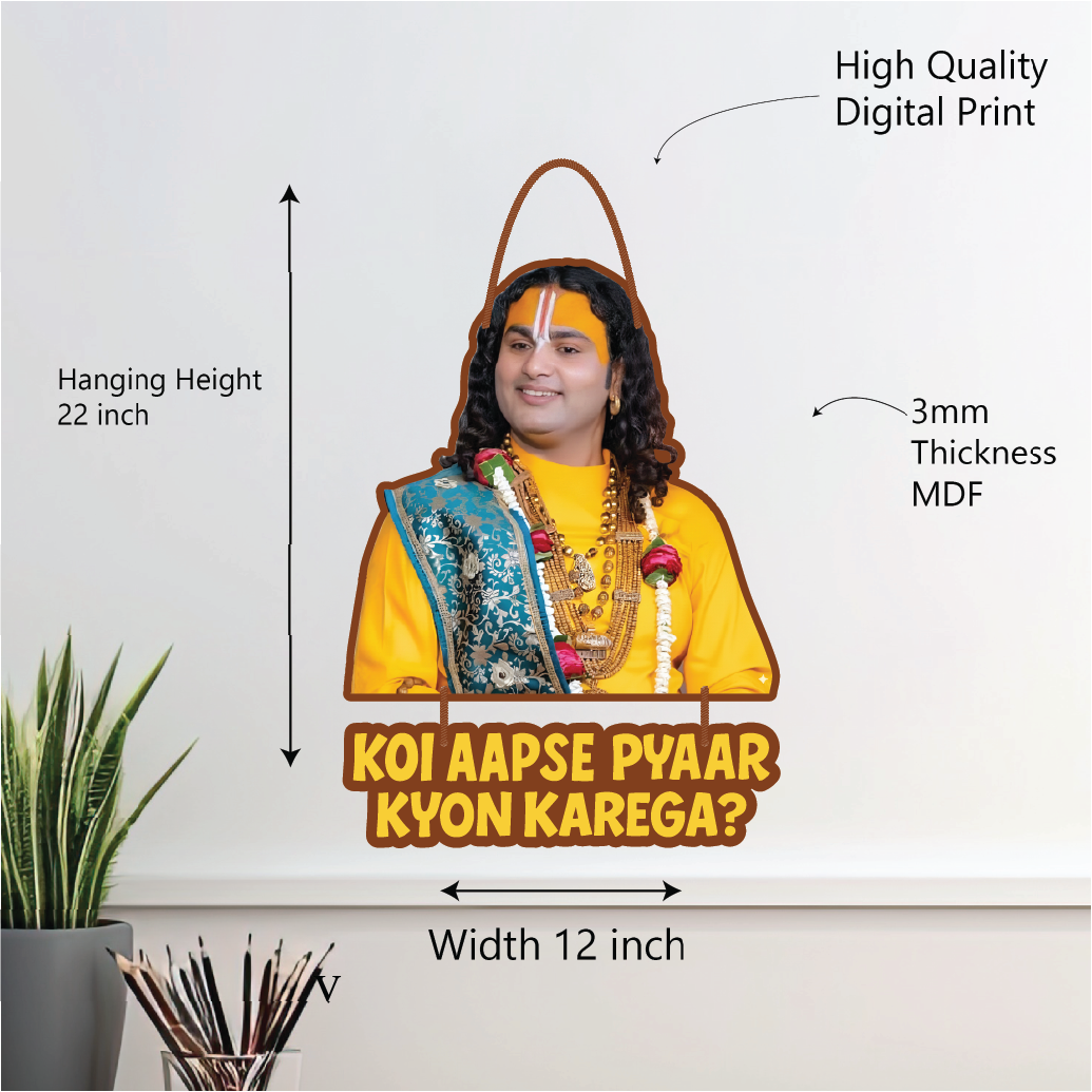 Koi Apse Pyaar Kyun Karega – Funny Wall Hanging