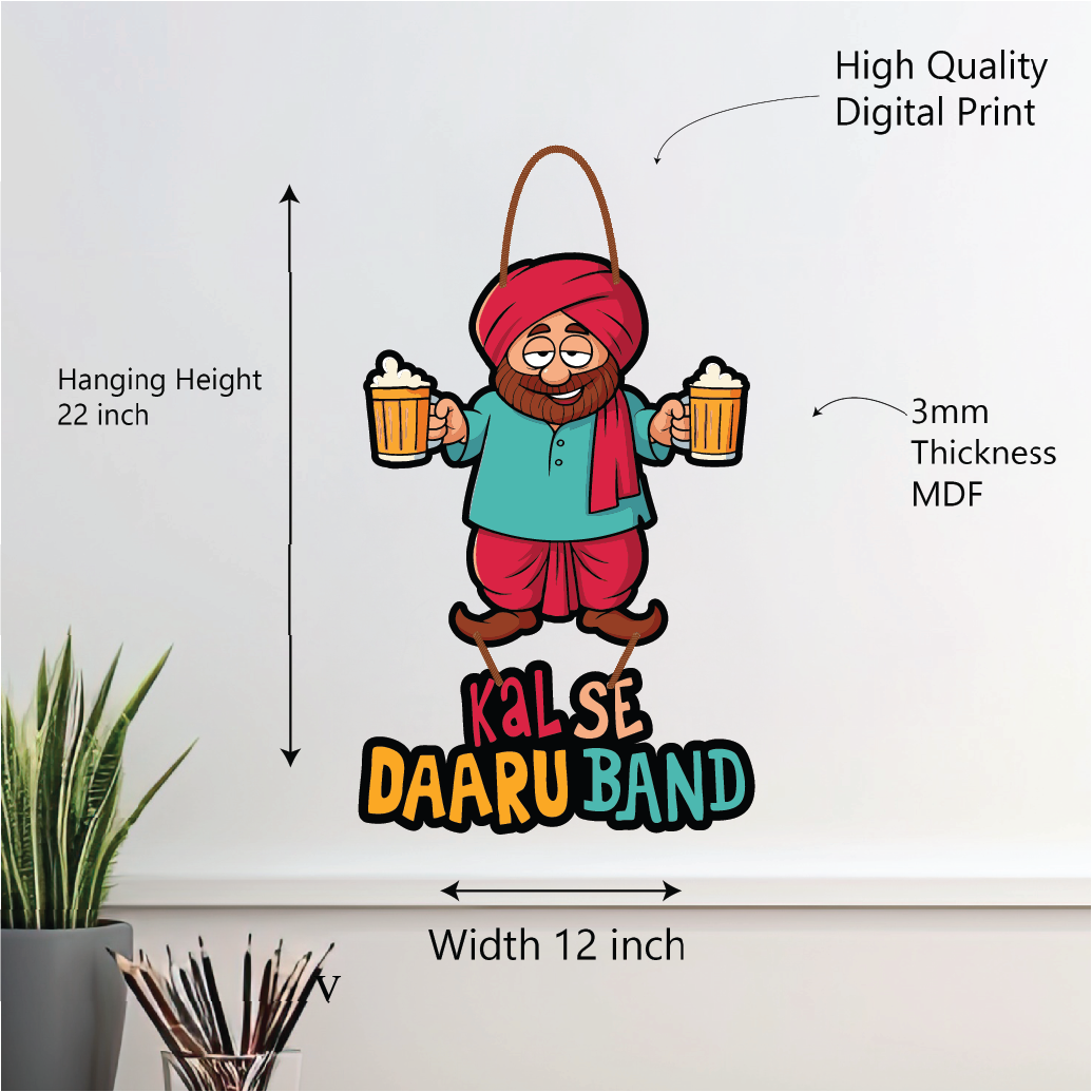 Kal Se Daaru Band – Funny Punjabi Wall Hanging