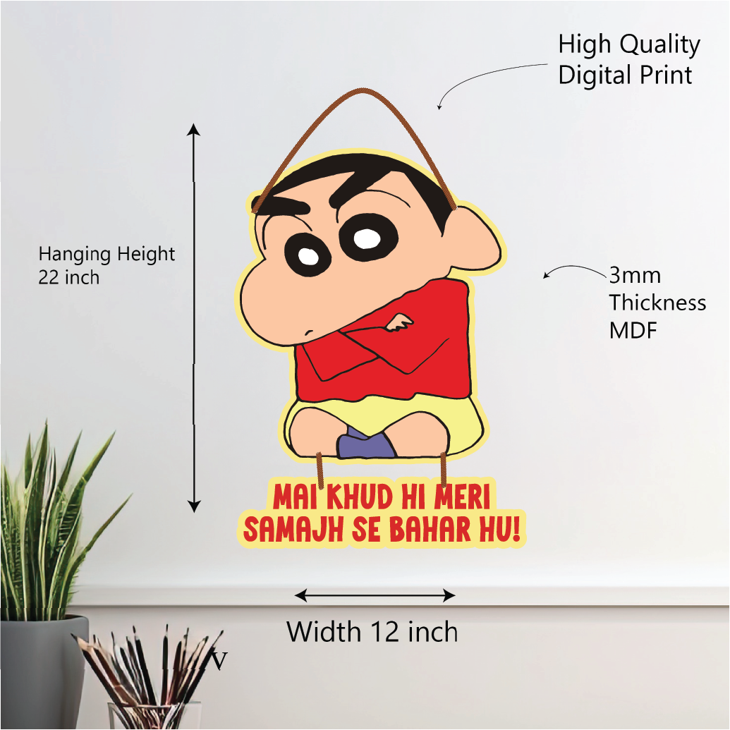 Mai Khud Hi Meri Samajh Se Bahar Funny Shinchan Wall Hanging
