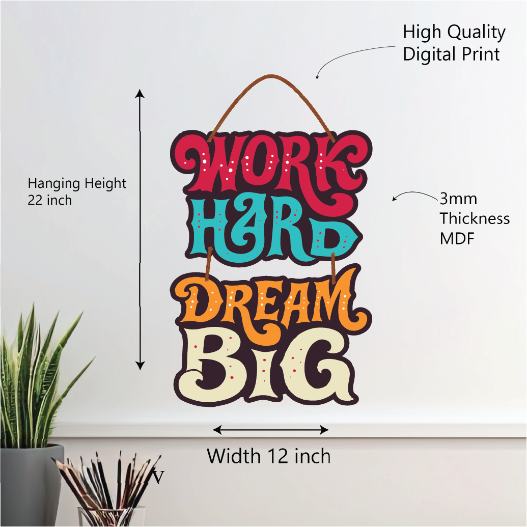 Work Hard Dream Big – Motivational Wall Hanging