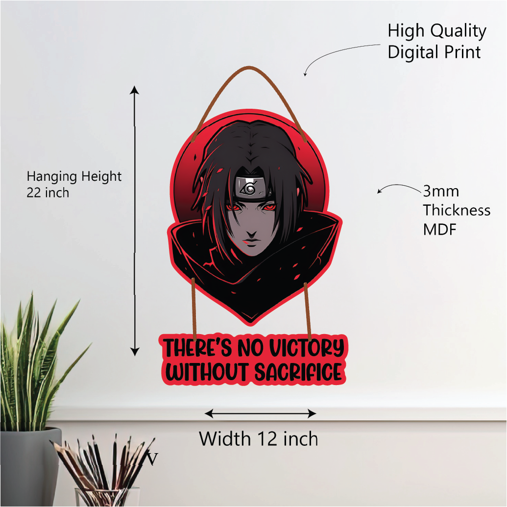 There’s No Victory Without Sacrifice – Itachi Uchiha Wall Hanging