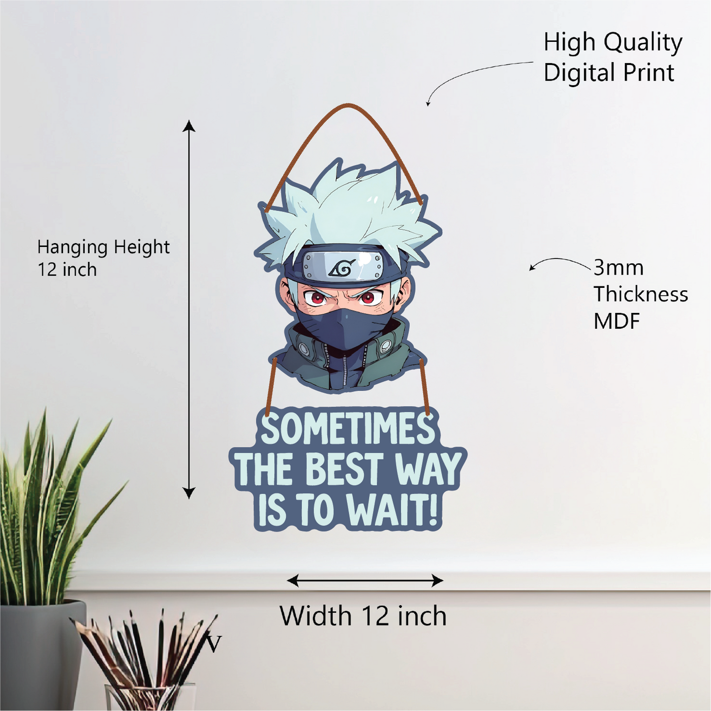 Kakashi Wall Hanging "Sometimes the best way is to wait" | Naruto Wall Decor