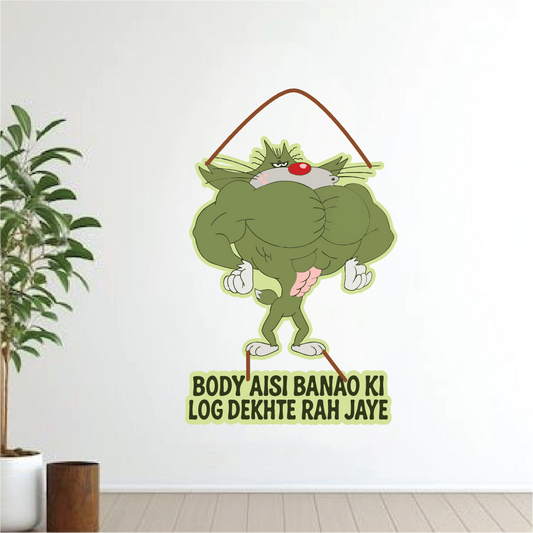 Body Aisi Banao Log Dekhte Rehjaye – Funny Jack Wall Hanging