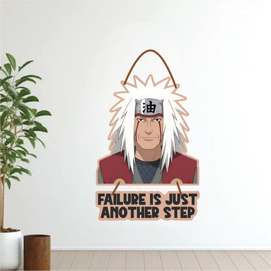 Failure is just another step Jiraiya wall hanging