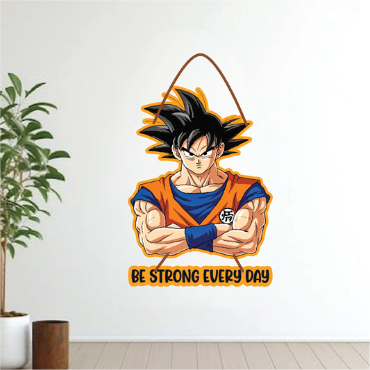 Goku “Be Strong Every Day” Wall Hanging – Dragon Ball Z