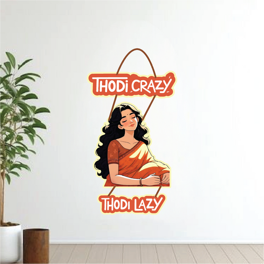 Thodi Crazy, Thodi Lazy – Aesthetic Desi Wall Hanging