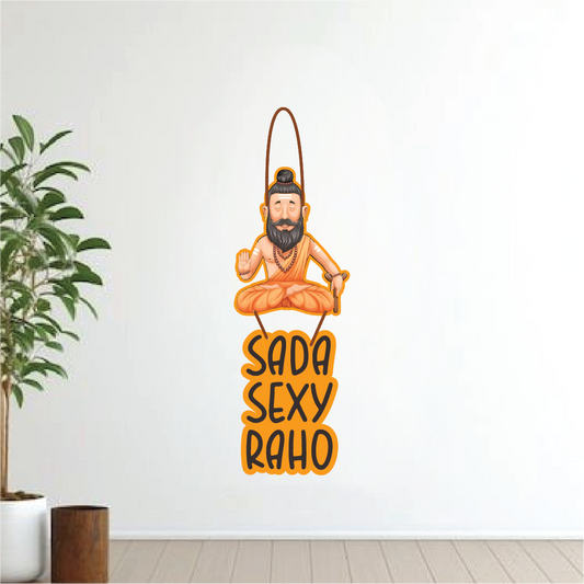 Sada Sexy Raho – Funny Baba Wall Hanging
