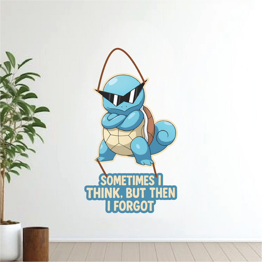 Sometimes I Think… But Then I Forgot – Squirtle Wall Hanging