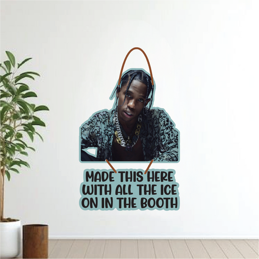 Travis Scott MADE This here wall hanging