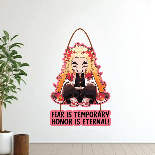 Fear Is Temporary, Honor Is Eternal – Rengoku Wall Hanging