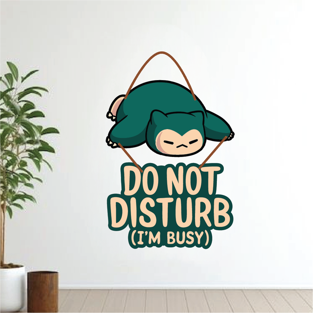 Do Not Disturb (I’m Busy) – Snorlax Wall Hanging