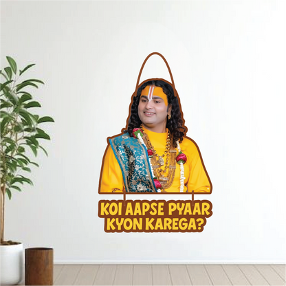 Koi Apse Pyaar Kyun Karega – Funny Wall Hanging