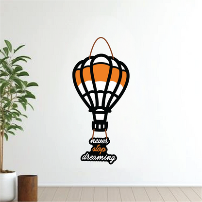 Never Stop Dreaming – Hot Air Balloon Wall Hanging