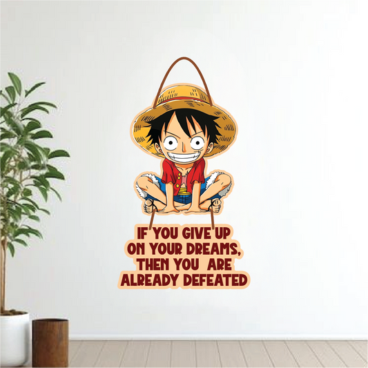 luffy inspirational wall hanging – never give up on your dreams