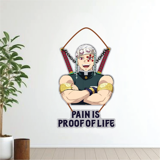 Tengen Uzui – Pain Is Proof of Life Wall Hanging