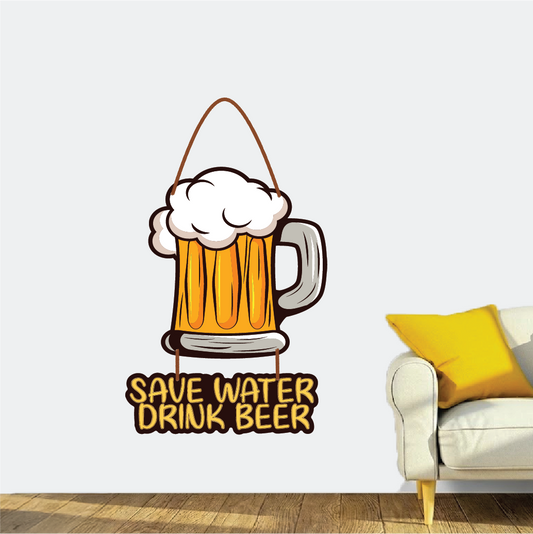Save Water, Drink Beer – Fun Bar Wall Hanging