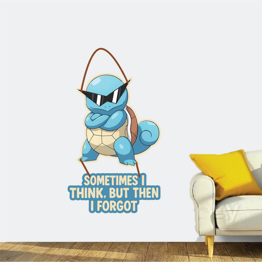 Sometimes I Think… But Then I Forgot – Squirtle Wall Hanging