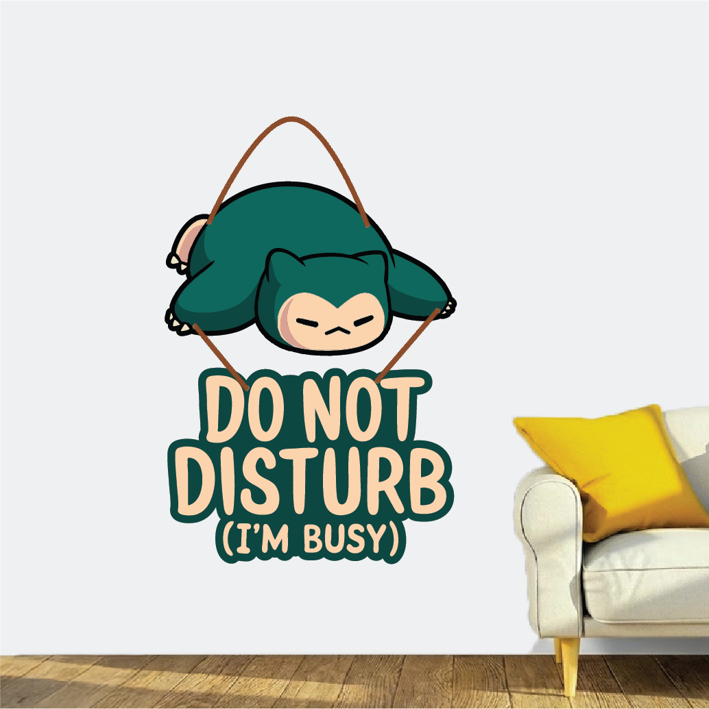 Do Not Disturb (I’m Busy) – Snorlax Wall Hanging