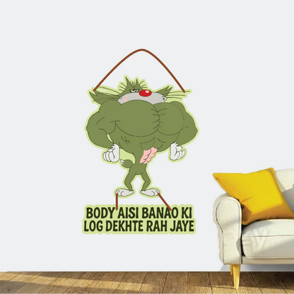 Body Aisi Banao Log Dekhte Rehjaye – Funny Jack Wall Hanging