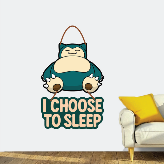 I Choose to Sleep – Snorlax Wall Hanging