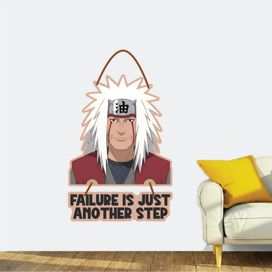 Failure is just another step Jiraiya wall hanging
