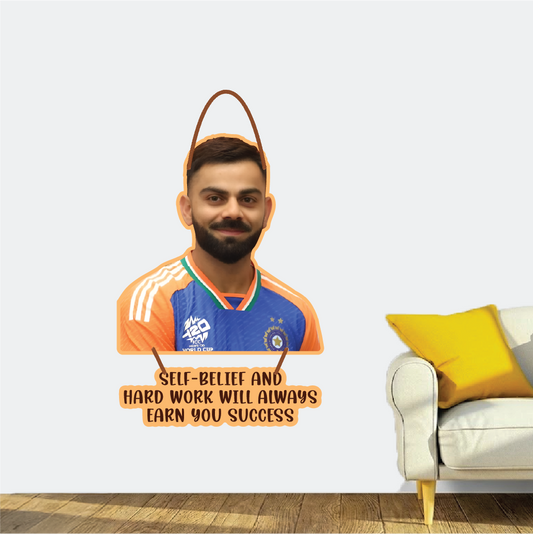 “Self-Belief and Hard Work Will Always Earn You Success” Wall Hanging