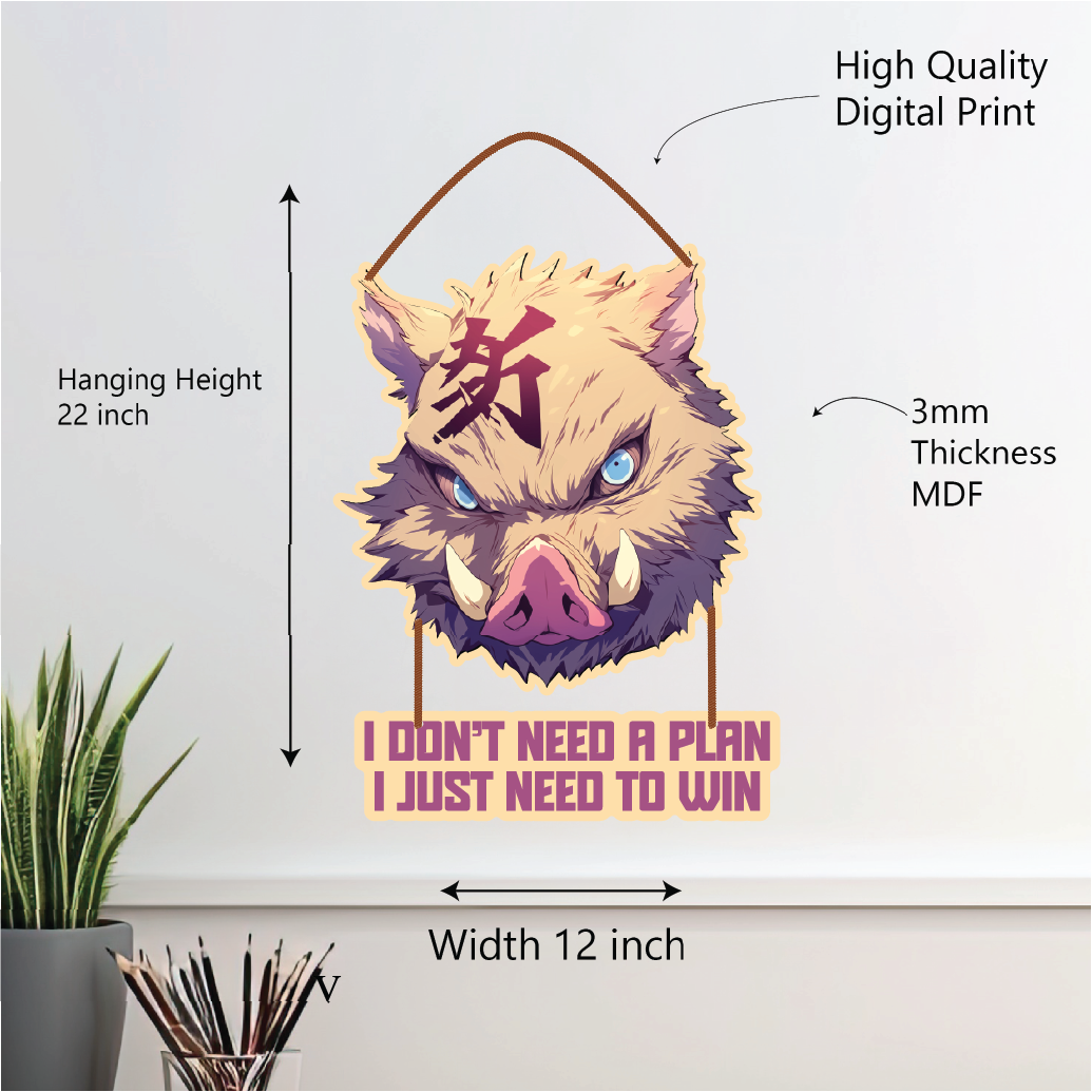 Inosuke Hashibira – I Don’t Need a Plan Wall Hanging