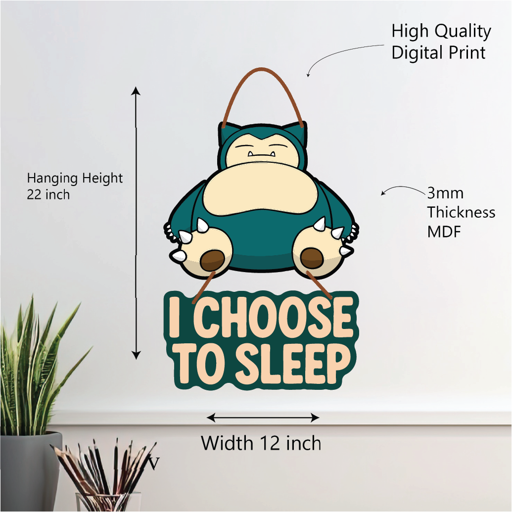 I Choose to Sleep – Snorlax Wall Hanging