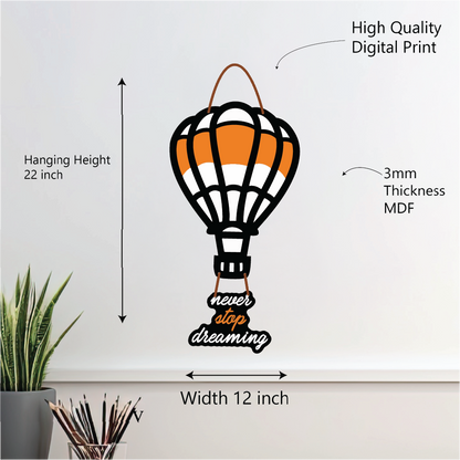 Never Stop Dreaming – Hot Air Balloon Wall Hanging
