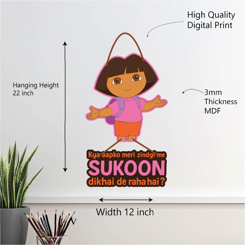 Dora Funny Wall Hanging – Sukoon Kahan Hai?