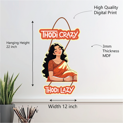 Thodi Crazy, Thodi Lazy – Aesthetic Desi Wall Hanging
