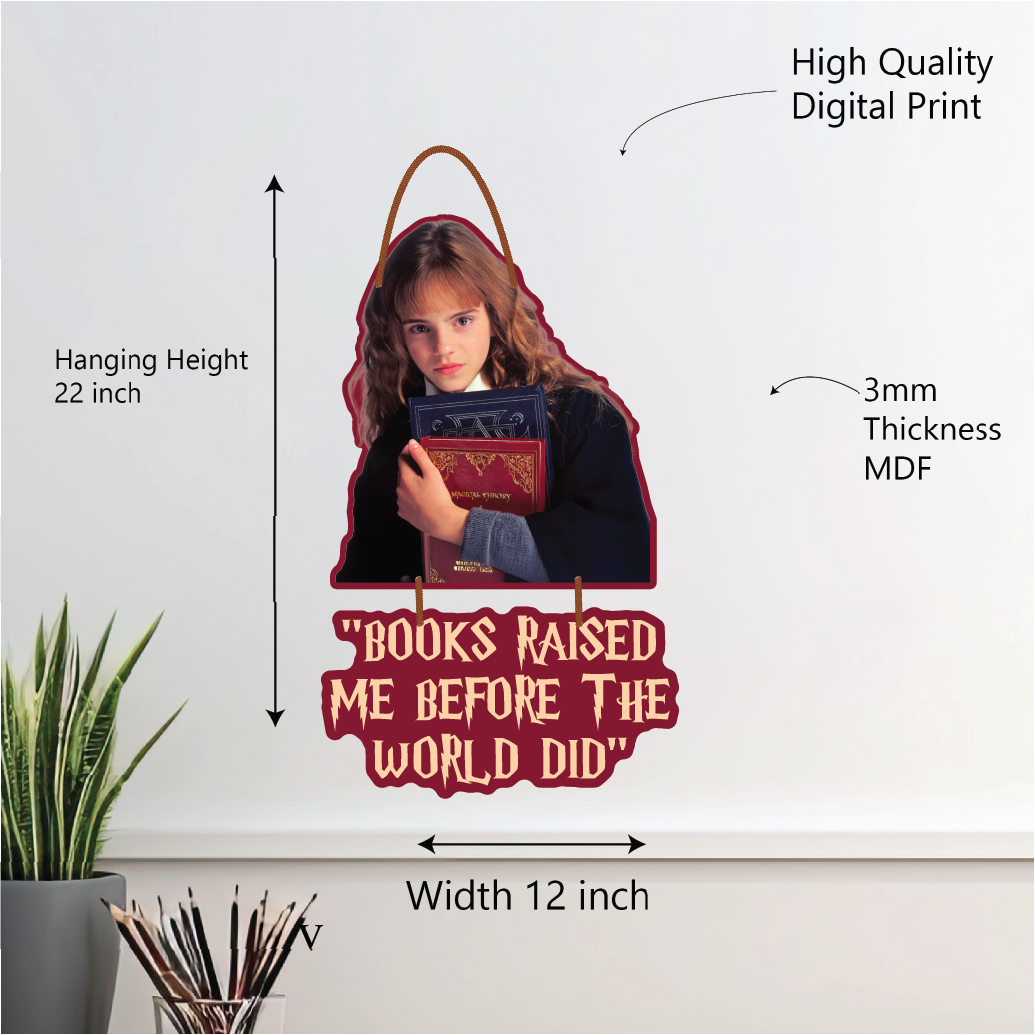 Books Raised Me Before the World Did – Hermione Wall Hanging