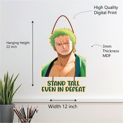 Zoro motivational wall hanging – stand tall always