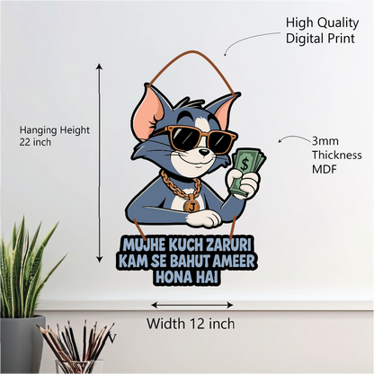 Tom Money Wall Hanging – Mujhe Kuch Zaruri Kam Se Bahut Ameer Hona Hai