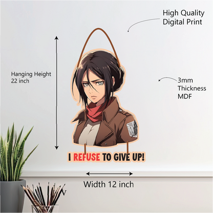 I REFUSE To Give Up! – Mikasa Wall Hanging