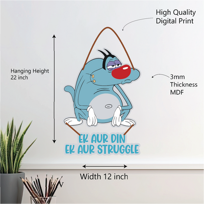 Ek Aur Din, Ek Aur Struggle – Funny Oggy Wall Hanging