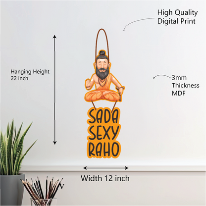 Sada Sexy Raho – Funny Baba Wall Hanging