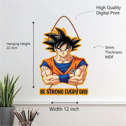Goku “Be Strong Every Day” Wall Hanging – Dragon Ball Z