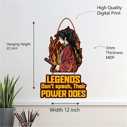 “Legends Don’t Speak, Their Power Does” Yoriichi Tsugikuni Wall Hanging