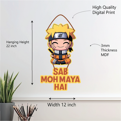 Naruto – Sab Moh Maya Hai Wall Hanging