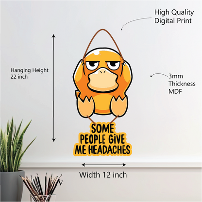 Some People Give Me Headaches – Psyduck Wall Hanging